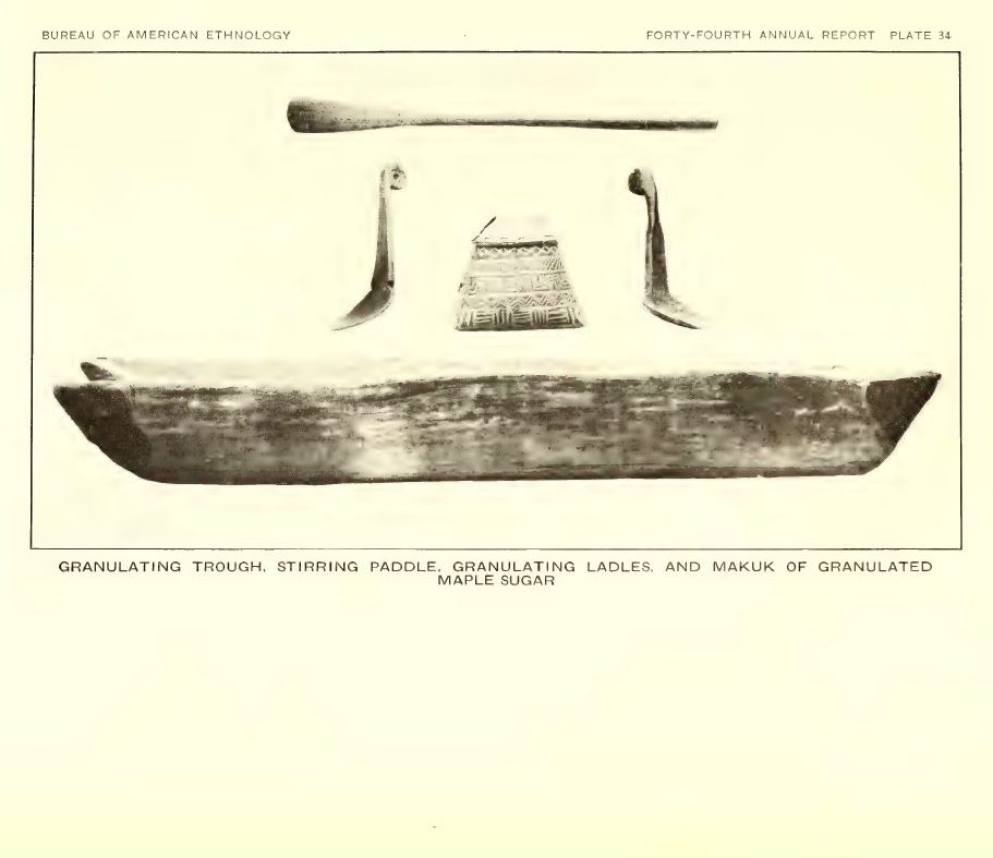 Plate 34: Granulating trough, stirring paddle, granulating ladles, and makuk of granulated maple sugar